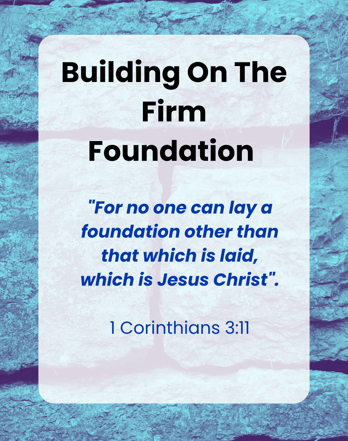 Christ is my Firm Foundation